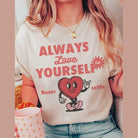 Valentine's Day Always Love Yourself First Graphic T-Shirt - VacationGrabs