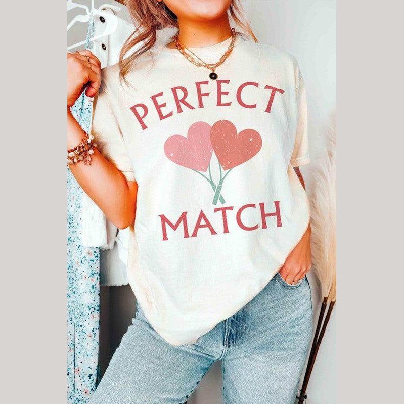 Valentine's Day Perfect Match Graphic T-Shirt - VacationGrabs