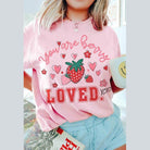 Valentine's Day You Are Berry Loved Graphic T-Shirt - VacationGrabs