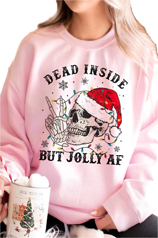 Women's Sweatshirts & HoodiesDead Inside but Jolly AF Graphic Sweatshirt - VacationGrabs