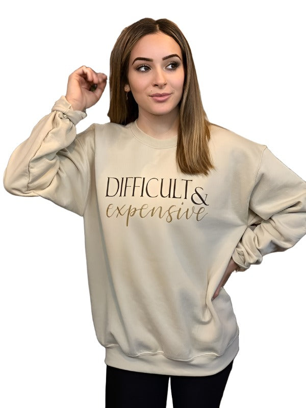 Women's Sweatshirts & Hoodies Difficult And Expensive Sweatshirt
