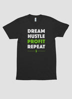 Dream Hustle Profit Repeat Side Hustle T-shirt