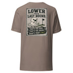 Low Low Classic Tee: What's Your Low?
