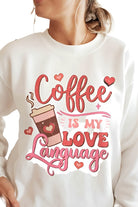 Women's Sweatshirts & Hoodies Valentine's Day Coffee Is My Love Language Graphic Sweatshirt