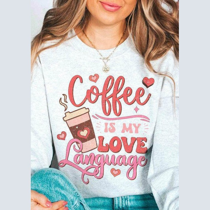 Valentine's Day Coffee Is My Love Language Graphic - VacationGrabs
