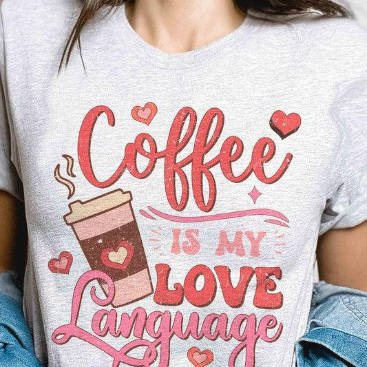 Women's Sweatshirts & Hoodies Valentine's Day Coffee Is My Love Language Graphic T-Shirt