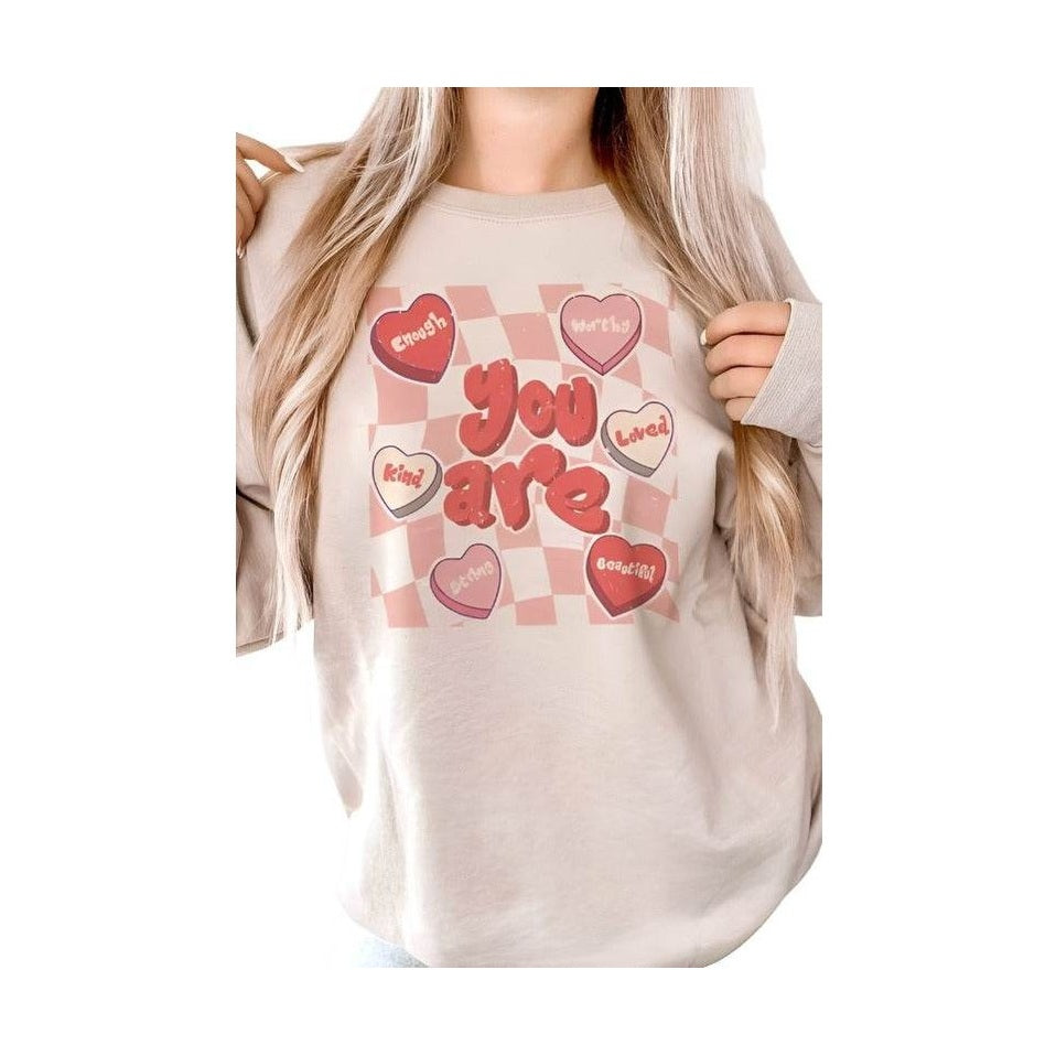 Valentine's Day You Are Graphic Sweatshirt - VacationGrabs
