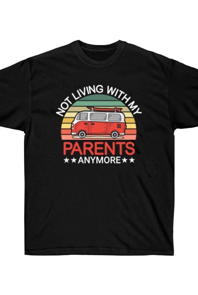 Men's Shirts - Tee's Not Living With My Parents Anymore Camping T-Shirt Outdoor Wear