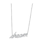 Rhodium brass script necklace for women spelling 'dream' with shimmering accents